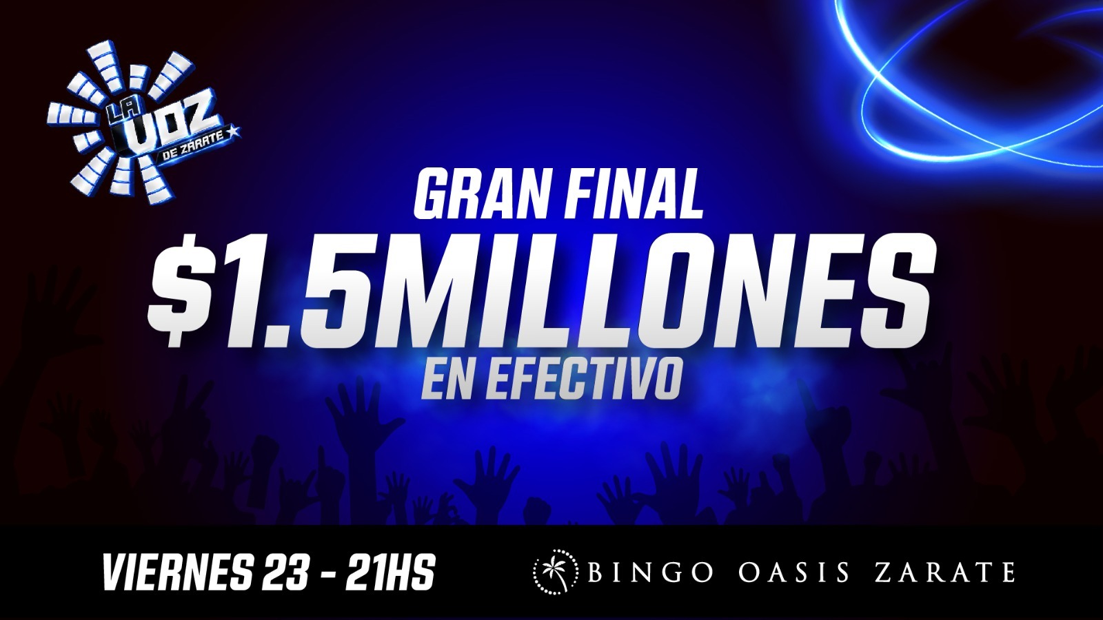 Zárate se prepara para elegir a su mejor voz: Bingo Oasis celebra una gran final con $1.500.000 en premios 